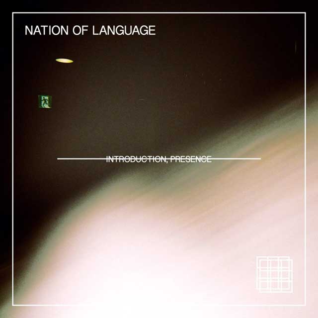 Nation of Language: Introduction, presence - portada