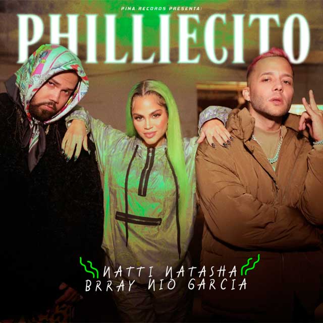 Natti Natasha con Nio Garcia y Brray: Philliecito - portada