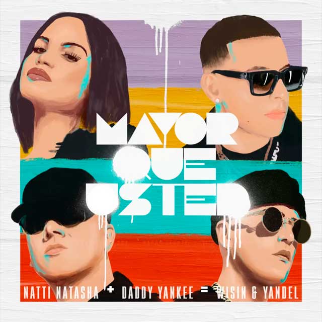 Natti Natasha con Daddy Yankee y Wisin & Yandel: Mayor que usted - portada