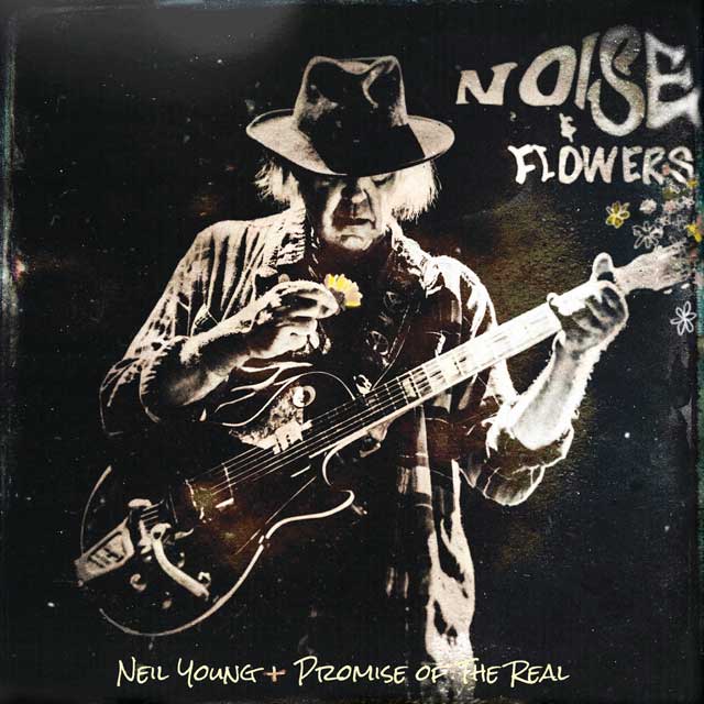 Neil Young: Noise & flowers - portada