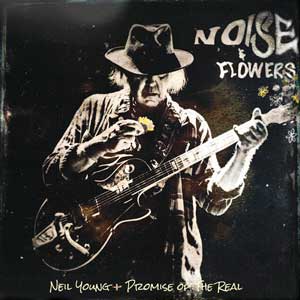 Neil Young: Noise & flowers - portada mediana