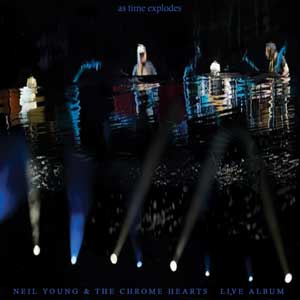 Neil Young: As time explodes - Live album - portada mediana