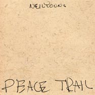 Neil Young: Peace trail - portada mediana