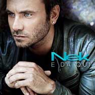 Nek: Greatest Hits 1992–2010 E da qui - portada mediana