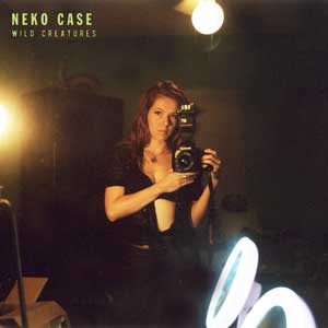 Neko Case: Wild creatures - portada mediana