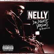 Nelly: Da derrty versions (The reinvention) - portada mediana