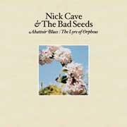 Nick Cave: Abattoir Blues / The Lyre Of Orpheus - portada mediana