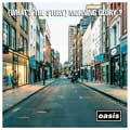 Oasis: (What's the story) morning glory? - Deluxe 30th anniversary edition - portada reducida