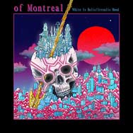 Of Montreal: White is relic / Irrealis mood - portada mediana