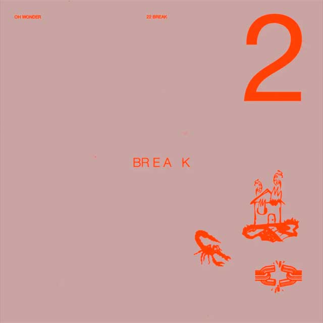 Oh Wonder: 22 break - portada