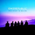 OneRepublic: One night in Malibu - portada reducida