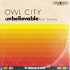 Owl City: Unbelievable - portada reducida