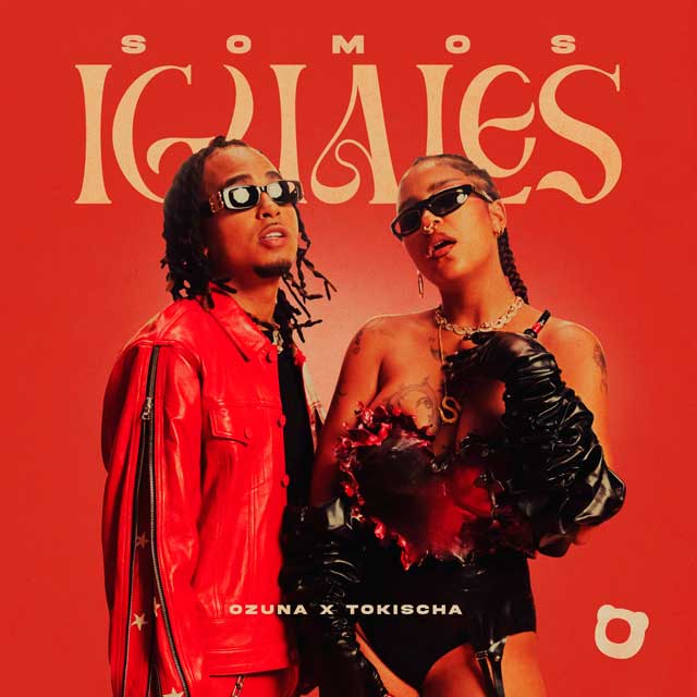 Ozuna con Tokischa: Somos iguales - portada