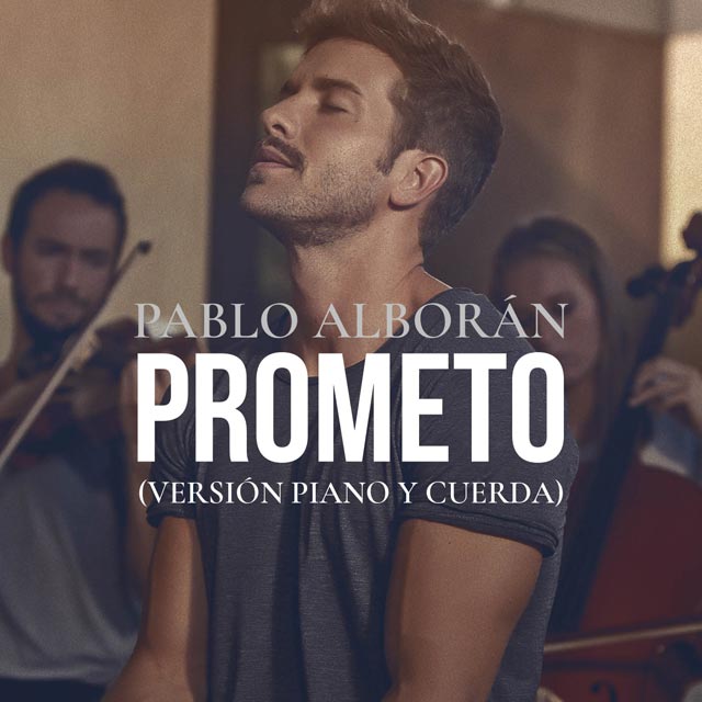 Pablo Alborán: Prometo, la portada de la canción