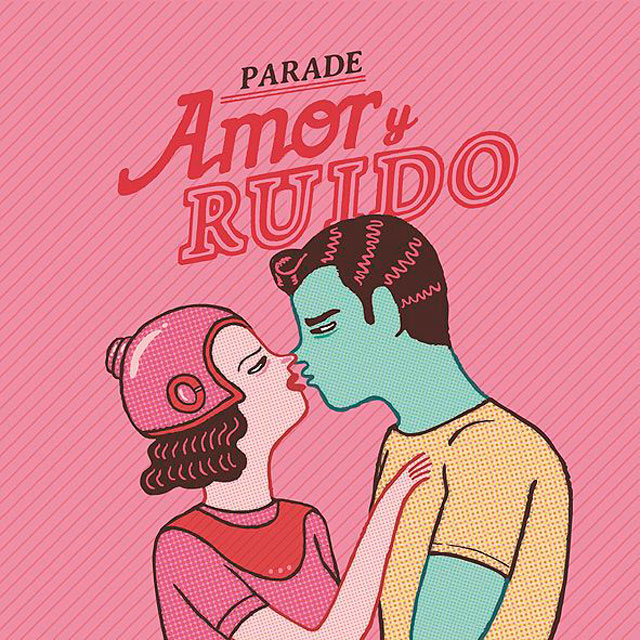 Parade: Amor y ruido - portada