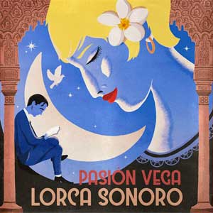 Pasión Vega: Lorca sonoro - portada mediana