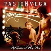 Pasión Vega: La reina del Pay Pay - portada mediana