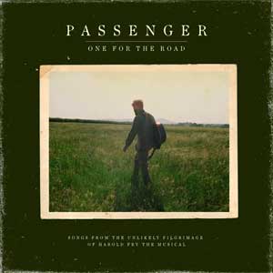 Passenger: One for the road (Songs from the Unlikely Pilgrimage of Harold Fry the Musical) - portada mediana