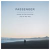 Passenger: Young as the morning old as the sea - portada reducida