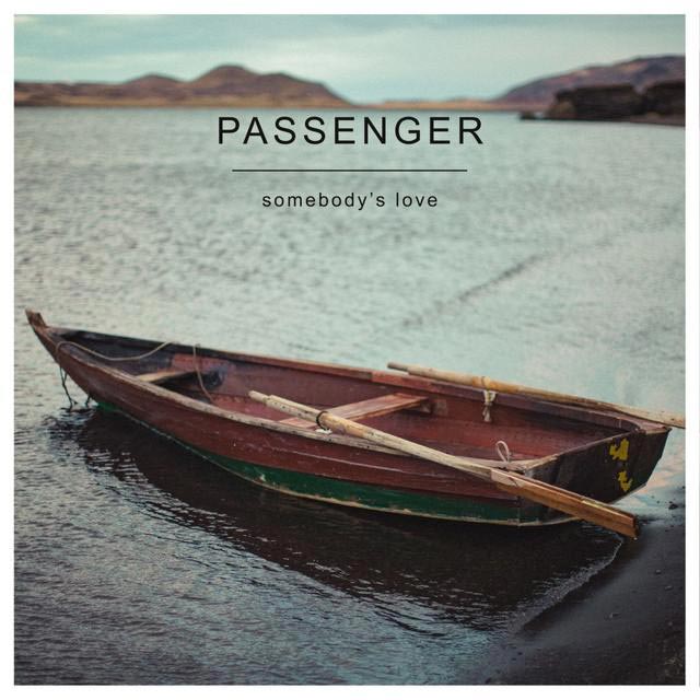 Passenger: Somebody's love - portada