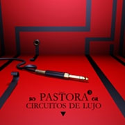 Pastora: Circuitos de lujo - portada mediana