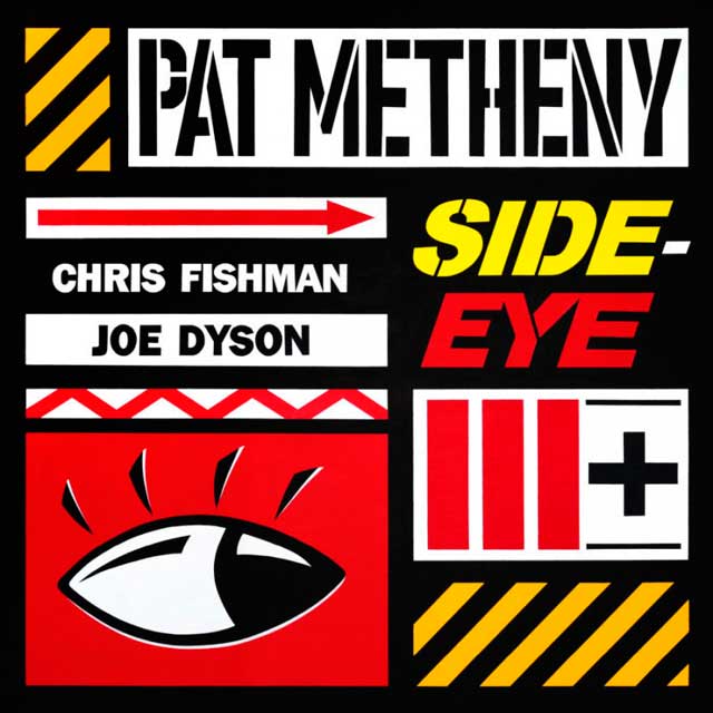 Pat Metheny: Side-eye III+ - portada