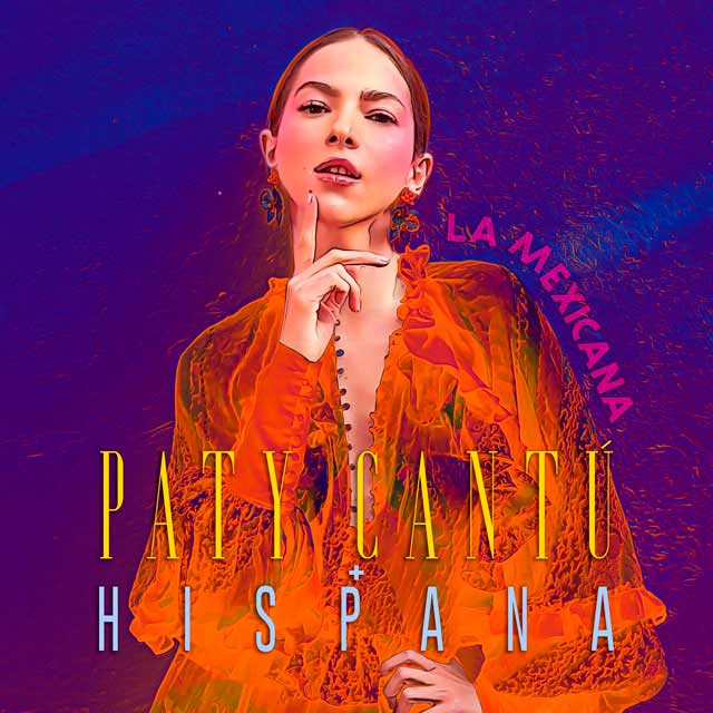 Paty Cantú con Hispana: La mexicana - portada