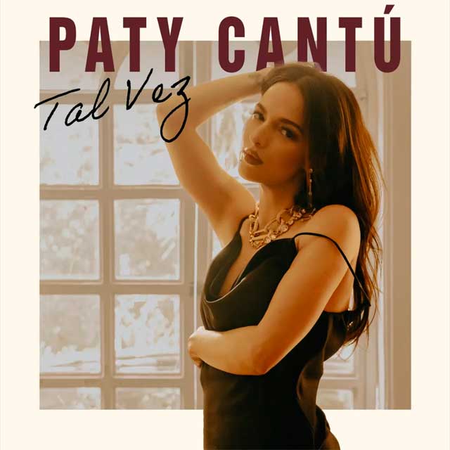 Paty Cantú: Tal vez - portada