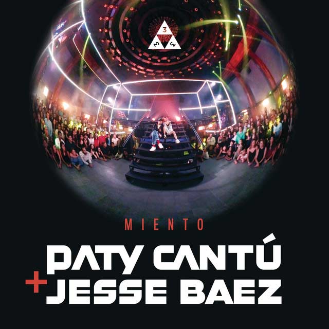 Paty Cantú con Jesse Báez: Miento - portada