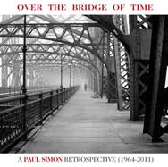 Paul Simon: Over the Bridge of Time: A Paul Simon Retrospective (1964-2011) - portada mediana