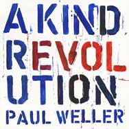 Paul Weller: A kind revolution - portada mediana