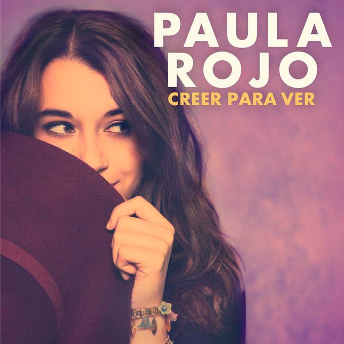Paula Rojo: Creer para ver - portada