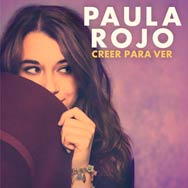Paula Rojo: Creer para ver - portada mediana