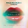 Paulina Rubio: Desire (Me tienes loquita) - portada reducida