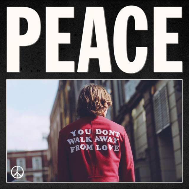 Peace: You don't walk away from love - portada