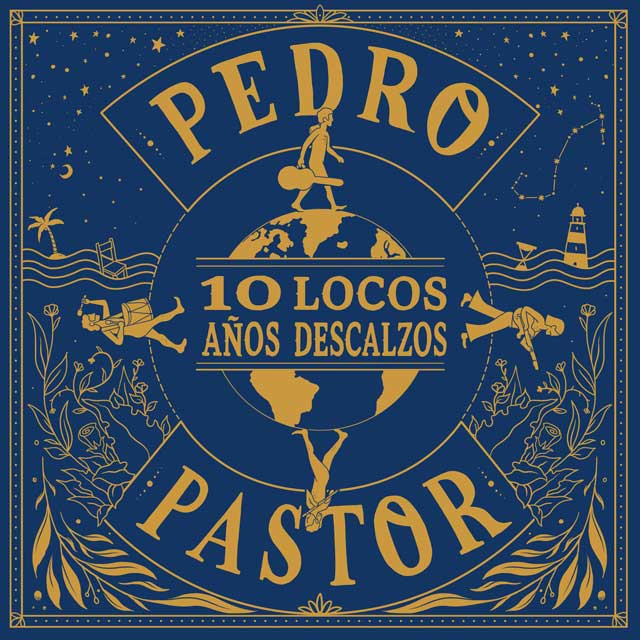 Pedro Pastor: 10 locos años descalzos - portada