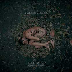 Pedro Pastor: Vulnerables - portada mediana
