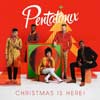 Pentatonix: Christmas is here - portada reducida