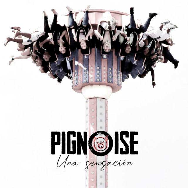 Pignoise: Una sensación - portada