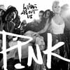 Pink: What about us - portada reducida