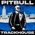 Pitbull: Trackhouse - portada reducida