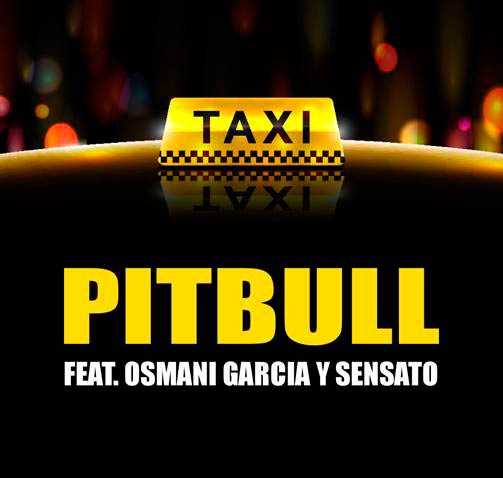 Pitbull con Sensato y Osmani Garcia: El taxi - portada
