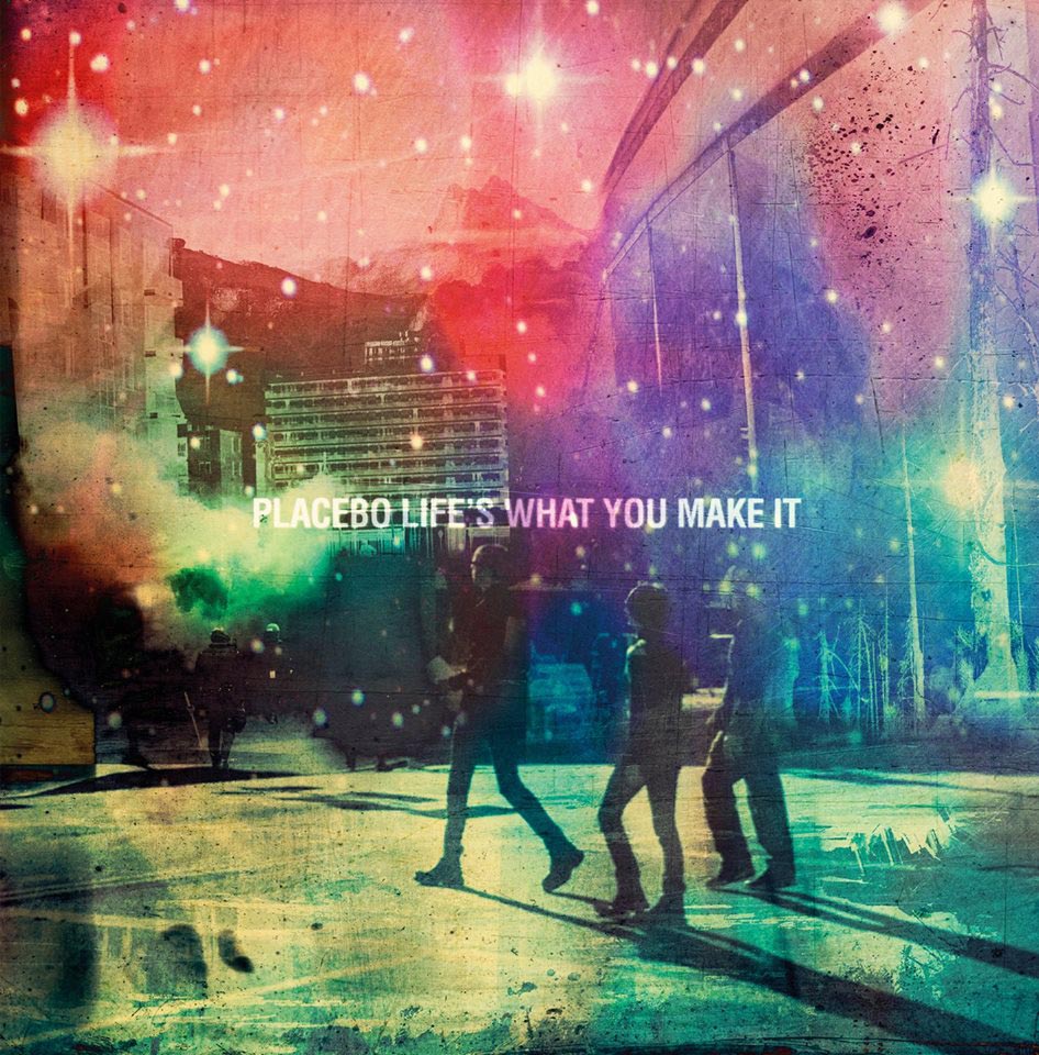 Placebo: Life's what you make it, la portada del disco