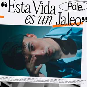 Pole.: Esta vida es un jaleo - portada mediana