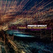 Prefab Sprout: I trawl the megahertz - portada mediana