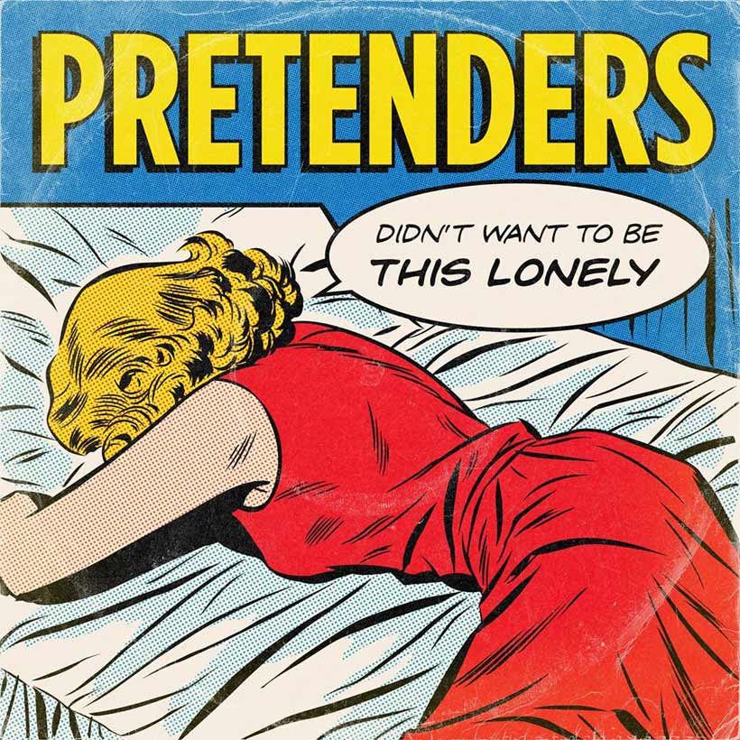 Pretenders: Didn't want to be this lonely - portada