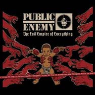 Public Enemy: The Evil Empire of Everything - portada mediana
