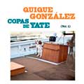 Quique González: Copas de yate (Vol.1) - portada reducida