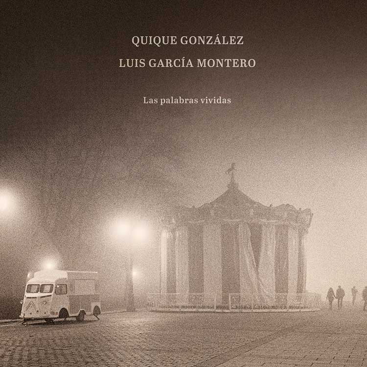 Quique González: Las palabras vividas - portada