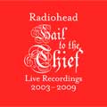Radiohead: Hail to the thief (Live recordings 2003 – 2009) - portada reducida